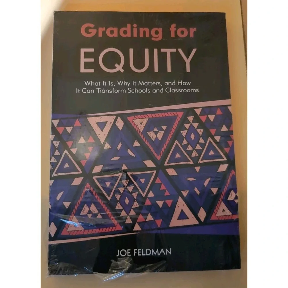 Grading‎ for Equity : What It Is, Why It Matters, and How It Can Transform...